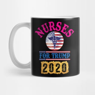 Nurses For Trump 2020 Re-Elect Trump T-Shirt Mug